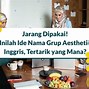 Nama Grup Gaul Bahasa Inggris